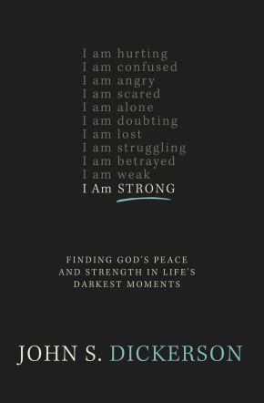 I Am Strong: Finding God's Peace and Strength in Life's Darkest Moments *Very Good*