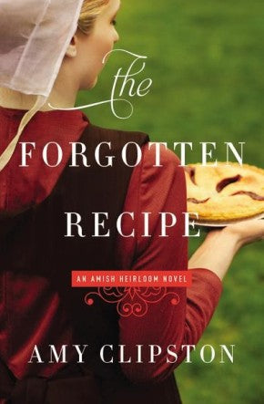 The Forgotten Recipe (An Amish Heirloom Novel) *Very Good*