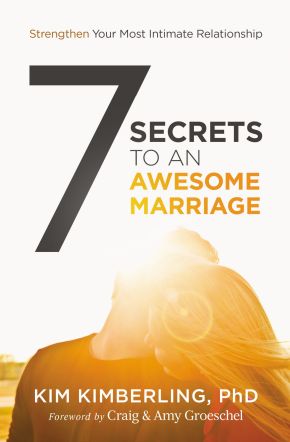 7 Secrets to an Awesome Marriage: Strengthen Your Most Intimate Relationship *Very Good*
