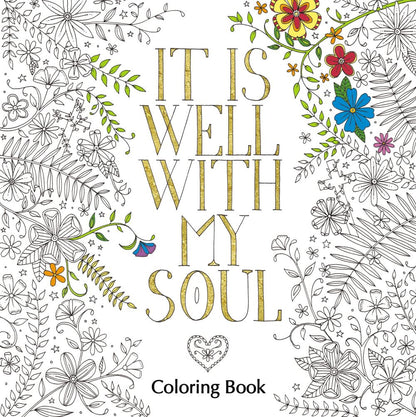 It Is Well with My Soul Adult Coloring Book (Coloring Faith) *Very Good*