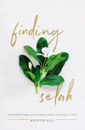 Finding Selah: The Simple Practice of Peace When You Need It Most *Very Good*