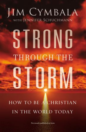 Strong through the Storm: How to Be a Christian in the World Today *Very Good*