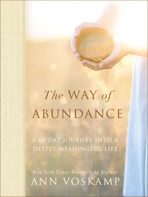 The Way of Abundance: A 60-Day Journey into a Deeply Meaningful Life *Very Good*
