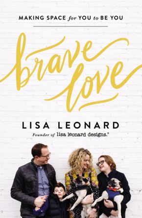Brave Love: Making Space for You to Be You *Very Good*