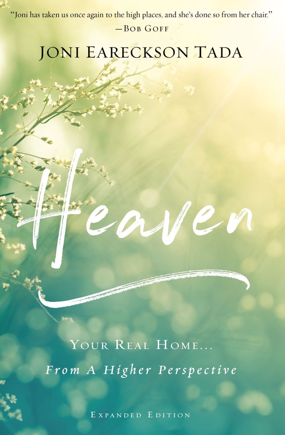 Heaven: Your Real Home...From a Higher Perspective *Very Good*