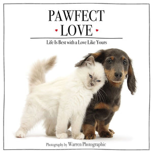 Pawfect Love: Life Is Best with a Love Like Yours *Very Good*