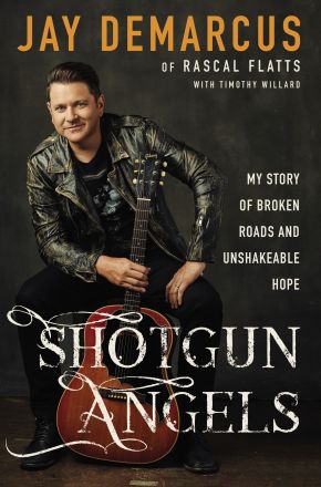 Shotgun Angels: My Story of Broken Roads and Unshakeable Hope *Very Good*