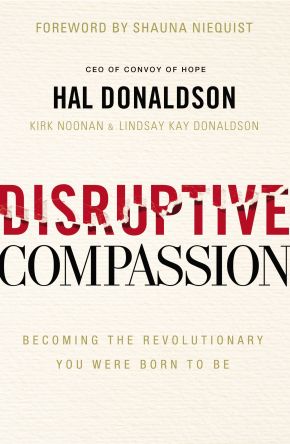 Disruptive Compassion: Becoming the Revolutionary You Were Born to Be *Very Good*