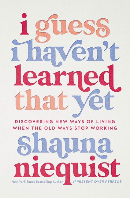 I Guess I Haven't Learned That Yet: Discovering New Ways of Living When the Old Ways Stop Working