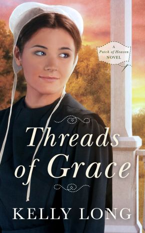 Threads of Grace (A Patch of Heaven Novel)