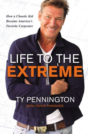 Life to the Extreme: How a Chaotic Kid Became America's Favorite Carpenter *Very Good*