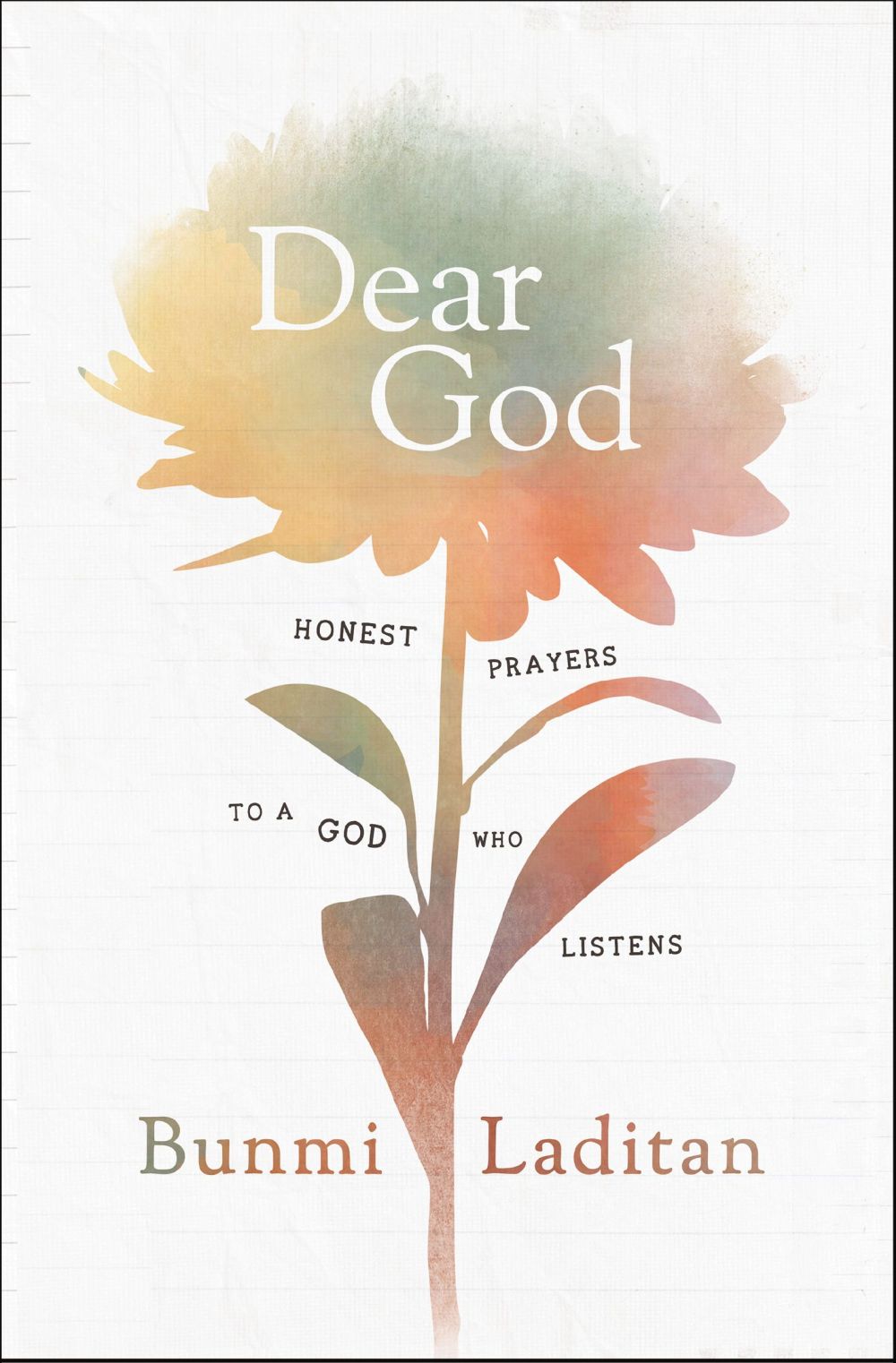 Dear God: Honest Prayers to a God Who Listens *Very Good*