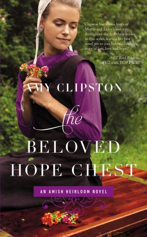 The Beloved Hope Chest (An Amish Heirloom Novel) *Very Good*