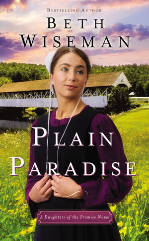 Plain Paradise (A Daughters of the Promise Novel)