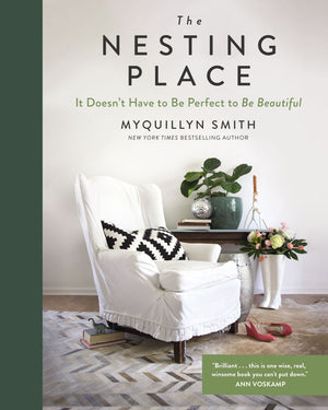 The Nesting Place: It Doesn't Have to Be Perfect to Be Beautiful *Very Good*
