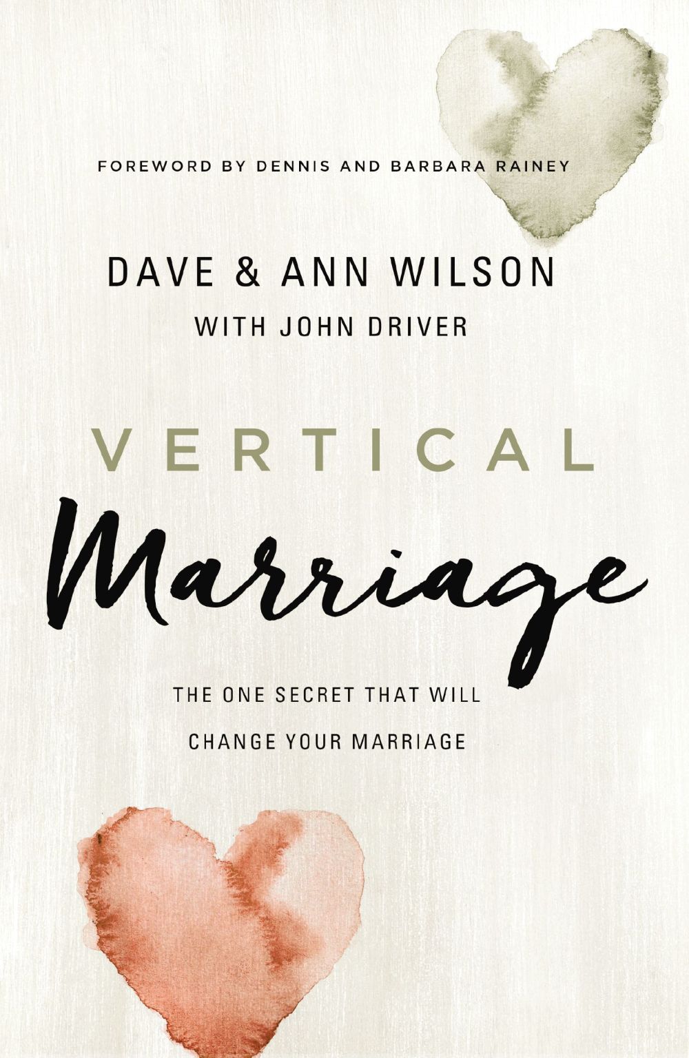 Vertical Marriage: The One Secret That Will Change Your Marriage *Very Good*