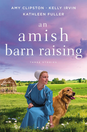 An Amish Barn Raising: Three Stories *Very Good*