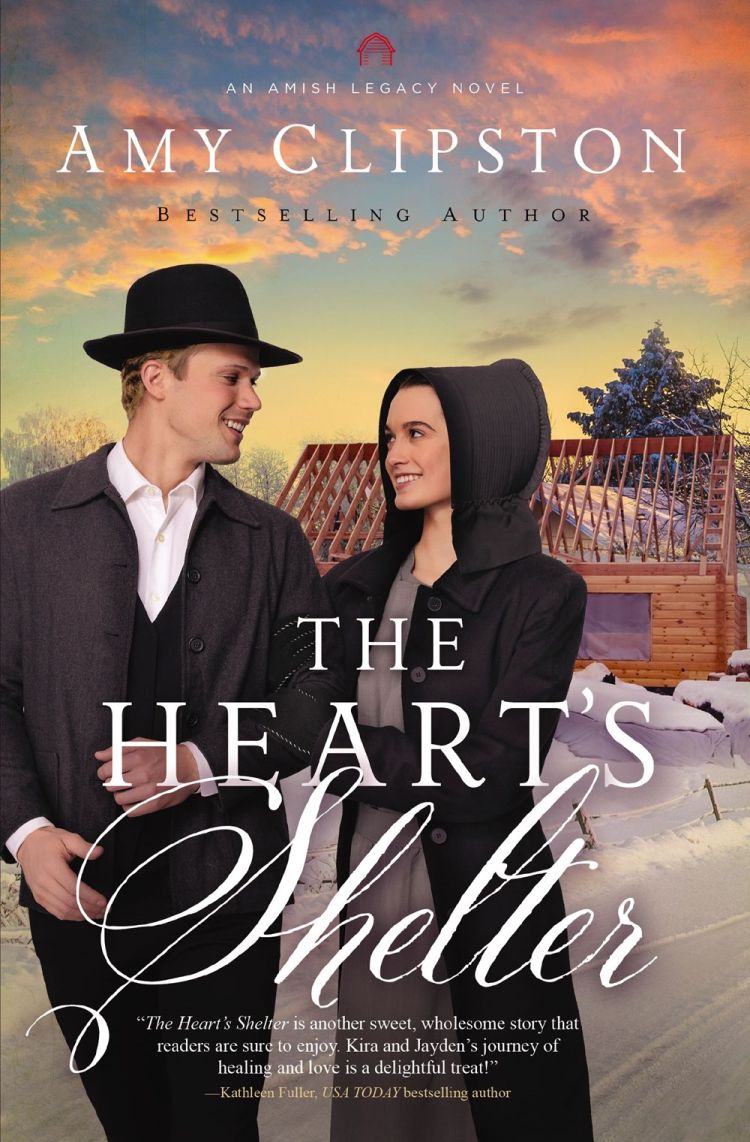 The Heart's Shelter (An Amish Legacy Novel)