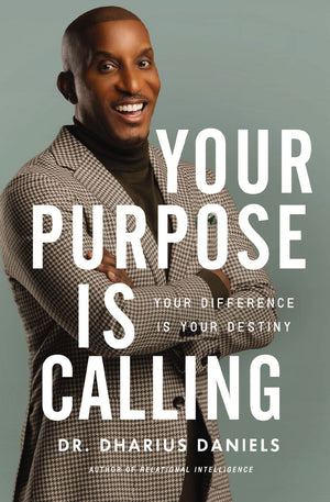 Your Purpose Is Calling: Your Difference Is Your Destiny *Very Good*