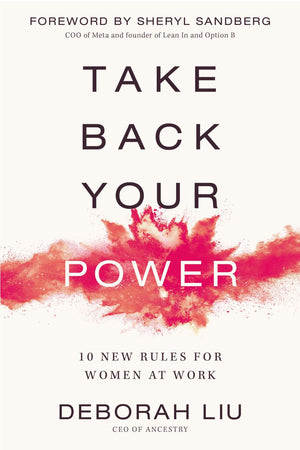 Take Back Your Power: 10 New Rules for Women at Work *Very Good*