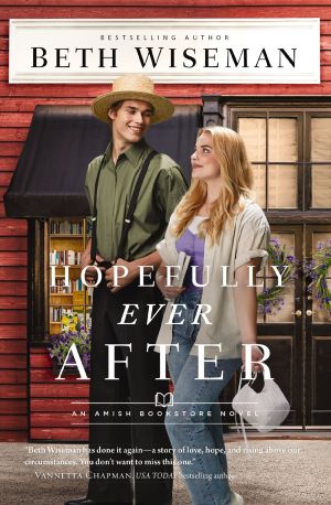 Hopefully Ever After (The Amish Bookstore Novels) *Very Good*