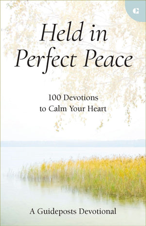 Held in Perfect Peace: 100 Devotions to Calm Your Heart *Very Good*