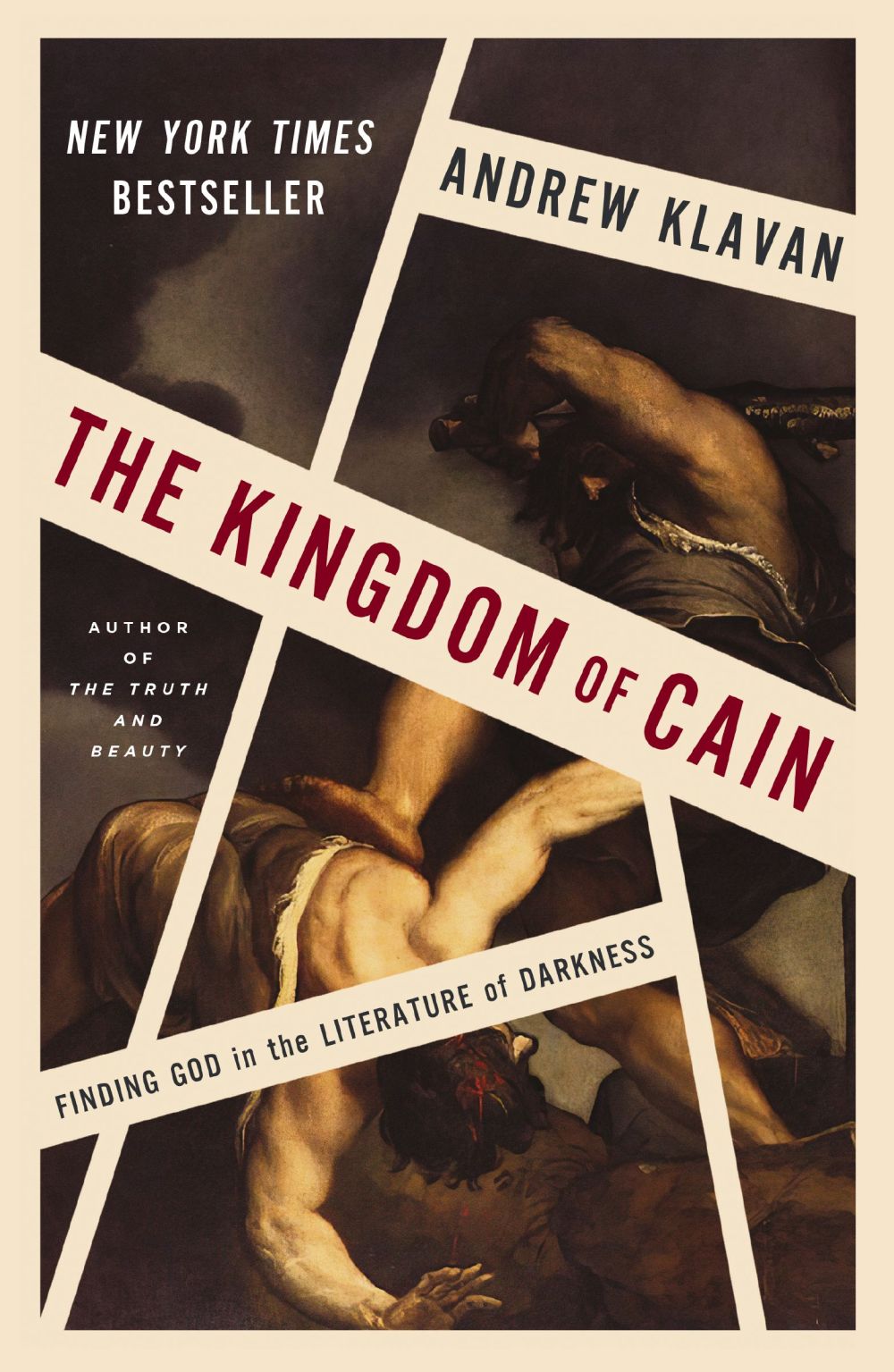 The Kingdom of Cain: Finding God in the Literature of Darkness