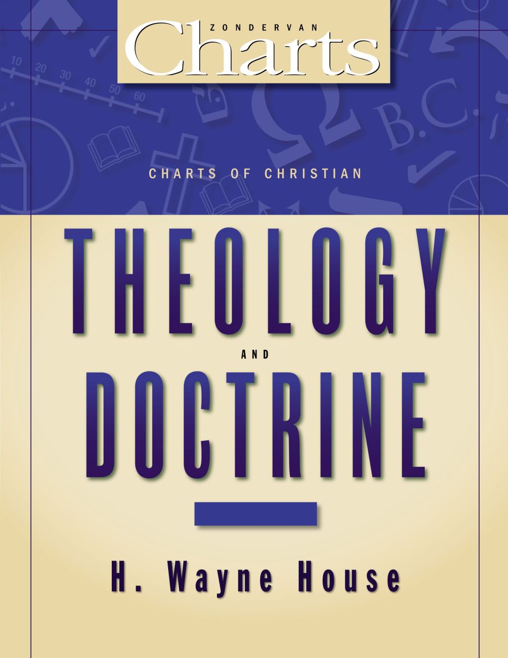Charts of Christian Theology & Doctrine *Very Good*