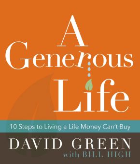 A Generous Life: 10 Steps to Living a Life Money Can't Buy *Very Good*