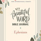 NIV, Beautiful Word Bible Journal, Ephesians, Paperback, Comfort Print