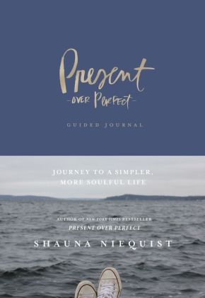 Present Over Perfect Guided Journal: Journey to a Simpler, More Soulful Life *Very Good*