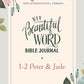 NIV, Beautiful Word Bible Journal, 1-2 Peter and Jude, Paperback, Comfort Print