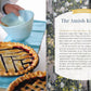 Me, Myself, and Pie: More Than 100 Simple and Delicious Amish Recipes (Pinecraft Collection)