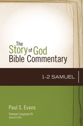 1-2 Samuel (The Story of God Bible Commentary)