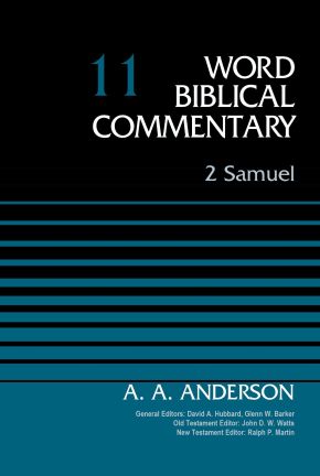 2 Samuel, Volume 11 (11) (Word Biblical Commentary)