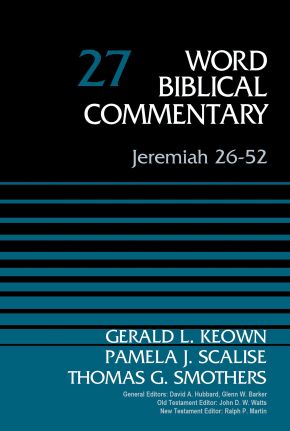 Jeremiah 26-52, Volume 27 (27) (Word Biblical Commentary)