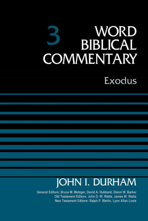 Exodus, Volume 3 (Word Biblical Commentary)