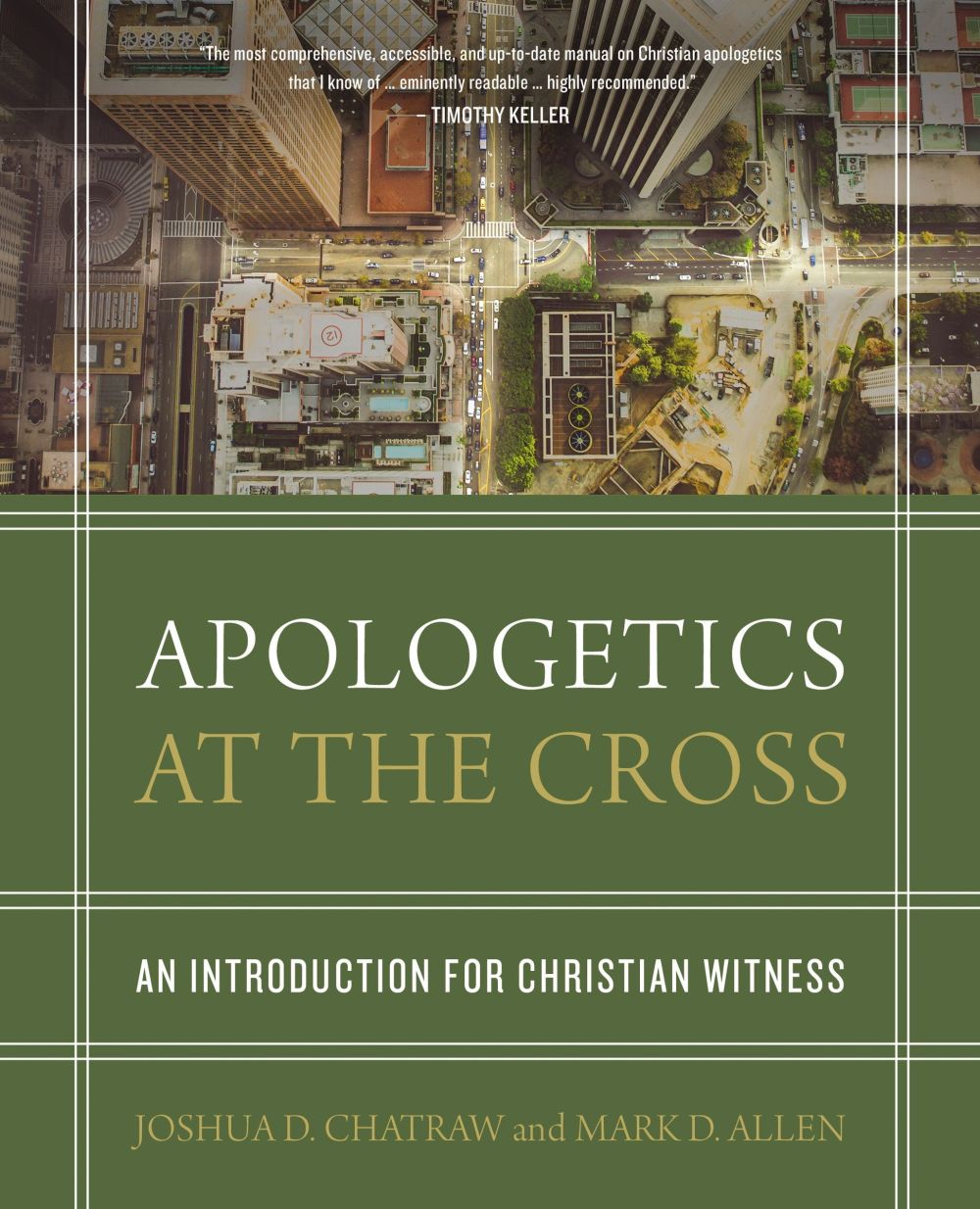 Apologetics at the Cross: An Introduction for Christian Witness *Very Good*