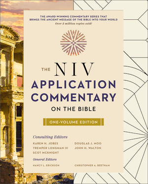 The NIV Application Commentary on the Bible: One-Volume Edition (NIV Application Commentary Resources)