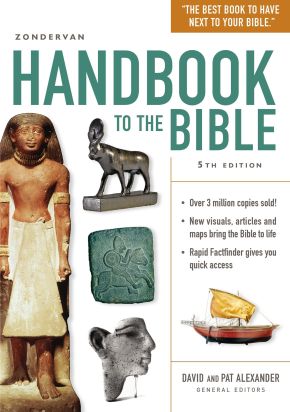 Zondervan Handbook to the Bible: Fifth Edition *Very Good*
