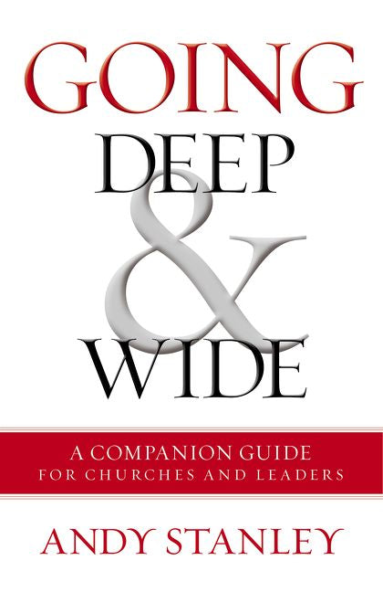 Going Deep and   Wide: A Companion Guide for Churches and Leaders