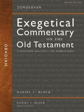 Obadiah: A Discourse Analysis of the Hebrew Bible (Zondervan Exegetical Commentary on the Old Testament)