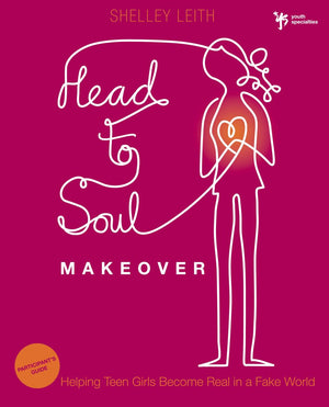 Head-to-Soul Makeover Bible Study Participant's Guide: Helping Teen Girls Become Real in a Fake World (Youth Specialties (Paperback)) *Very Good*