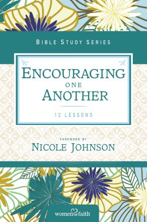 Encouraging One Another (Women of Faith Study Guide Series) *Very Good*