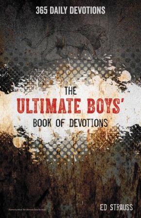 The Ultimate Boys' Book of Devotions: 365 Daily Devotions *Very Good*
