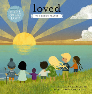 Loved: The Lordâ€™s Prayer (Jesus Storybook Bible) *Very Good*