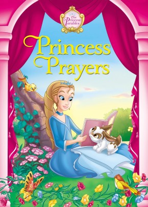 Princess Prayers (The Princess Parables) *Very Good*