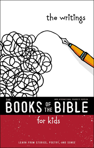 NIrV, The Books of the Bible for Kids: The Writings, Softcover: Learn from Stories, Poetry, and Songs