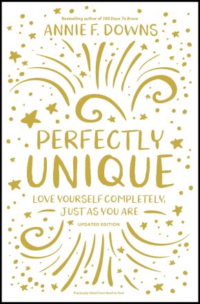 Perfectly Unique: Love Yourself Completely, Just As You Are