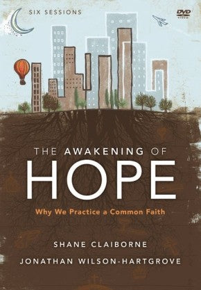 The Awakening of Hope Video Study: Why We Practice a Common Faith